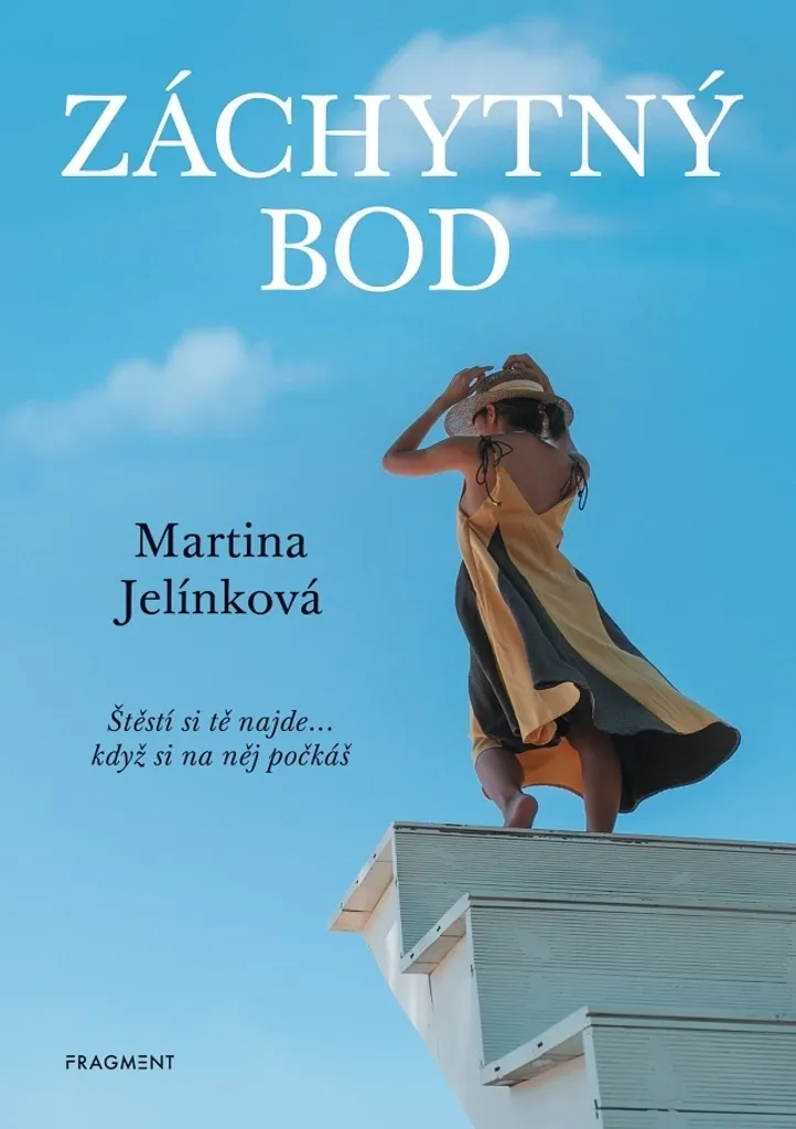 Záchytný bod de Martina Jelínková - Roman Contemporain Fiction 320 Pages