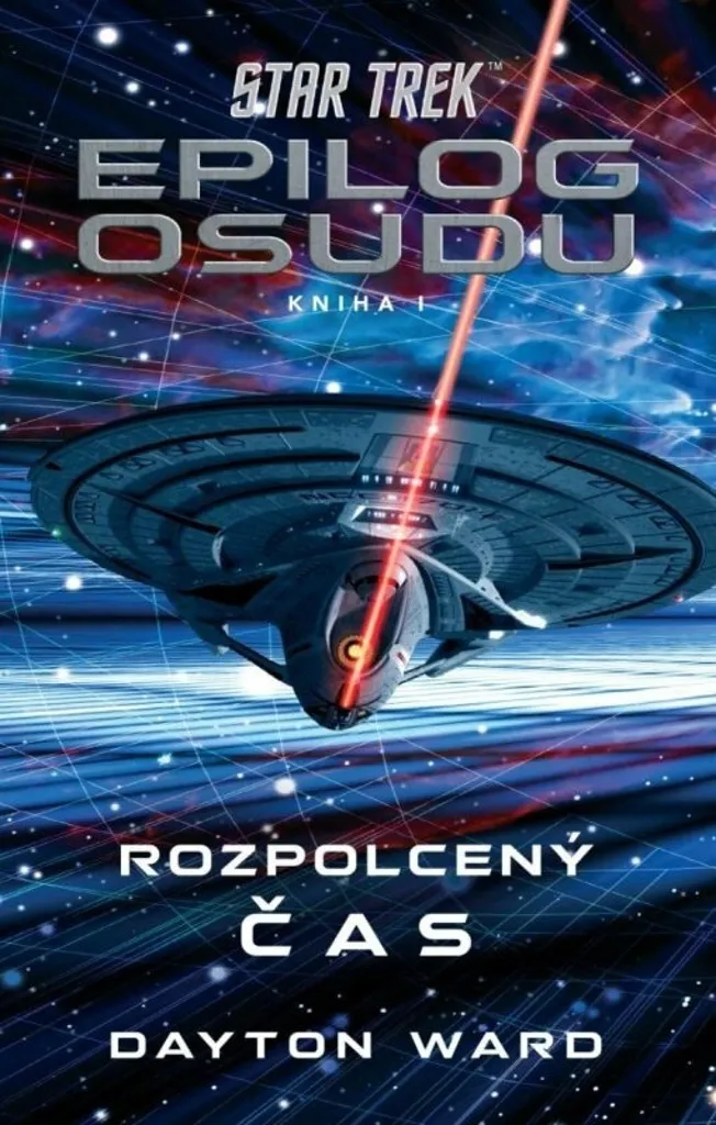 Livre Star Trek Rozpolcený čas de Dayton Ward - Science-fiction culte