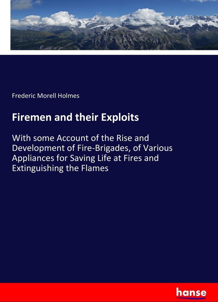 Firemen and their Exploits