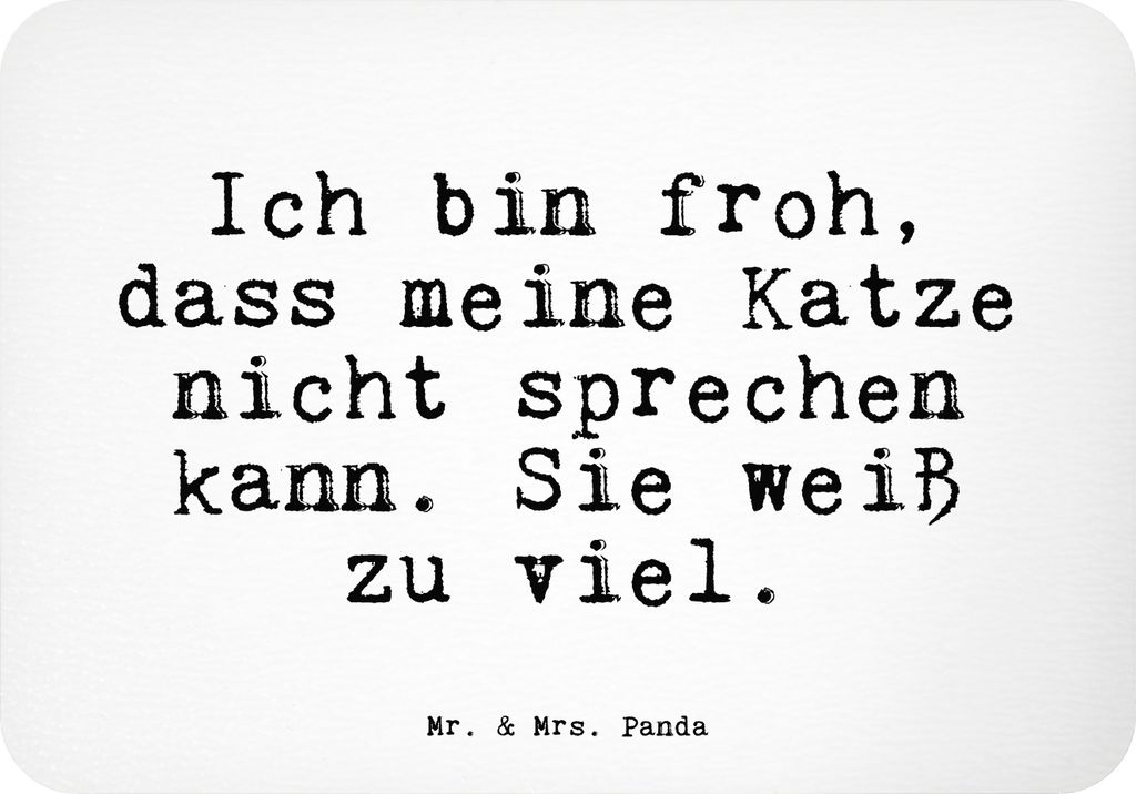Mr. & Mrs. Panda Kühlschrankmagnet Ich bin froh, dass... - Weiß - Geschenk, Herrchen, Katze, tafelmagnet, Sprüche, magnet, Freundin, haftmagnet,...