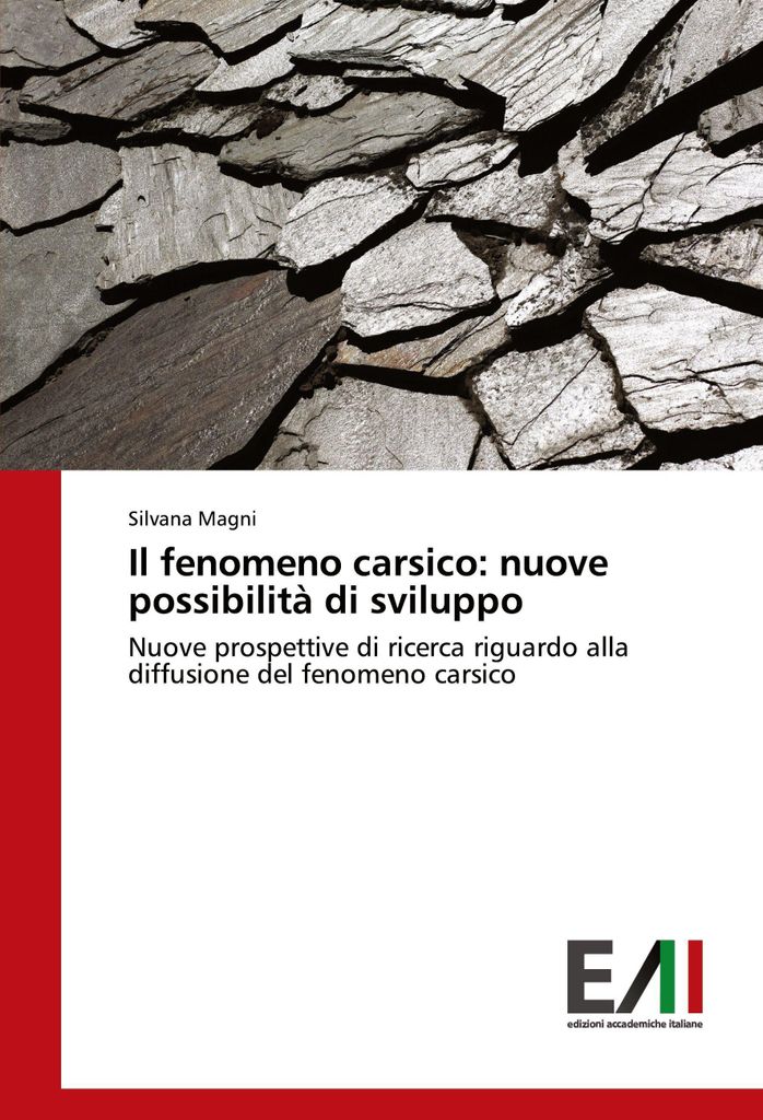 Il fenomeno carsico: nuove possibilità di sviluppo
