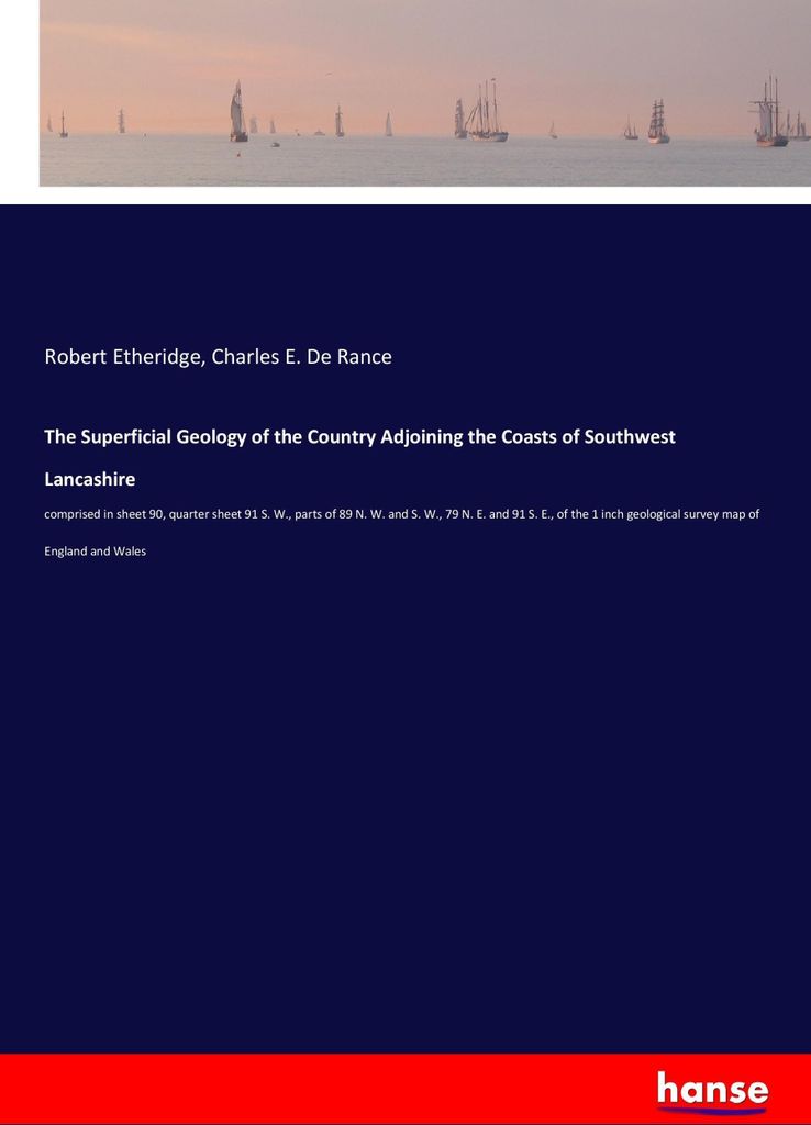 The Superficial Geology of the Country Adjoining the Coasts of Southwest Lancashire
