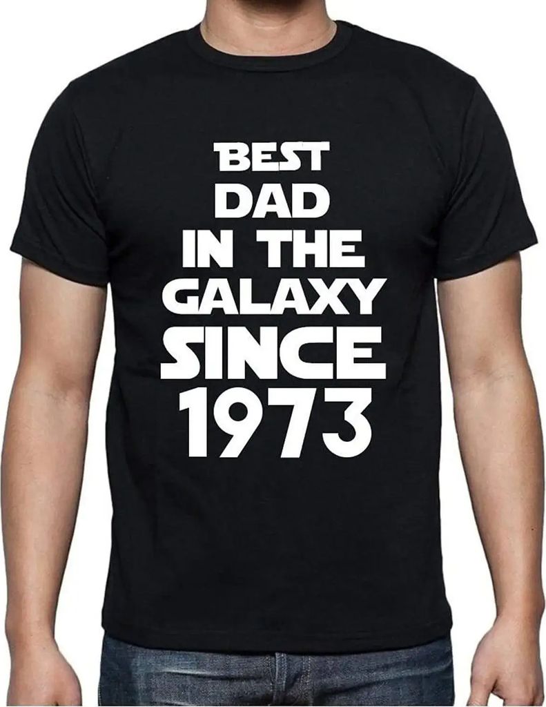 Herren Grafik T-Shirt Bester Vater der Galaxis seit 1973 – Best Dad in the Galaxy Since 1973 – Geschenk 51. Geburtstag Jahrestag 51 Jahre Jubil...