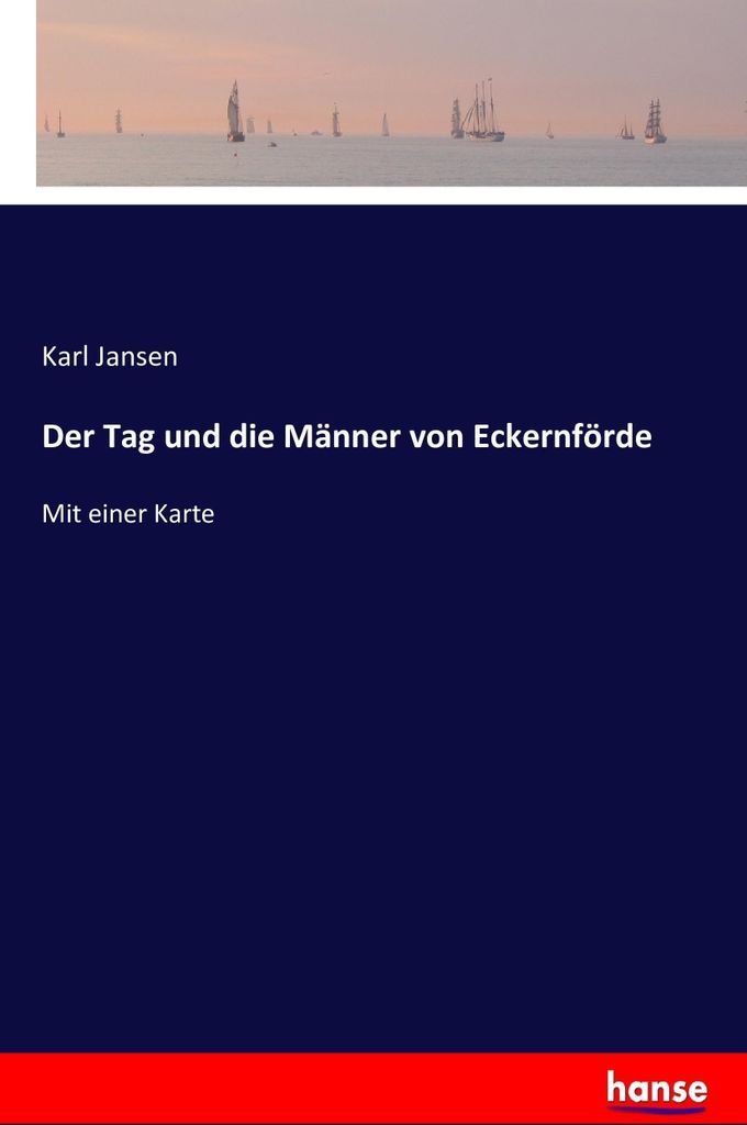 Der Tag und die Männer von Eckernförde