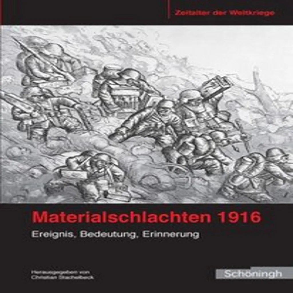 Batailles de matériel 1916 : Stratégies et innovations militaires