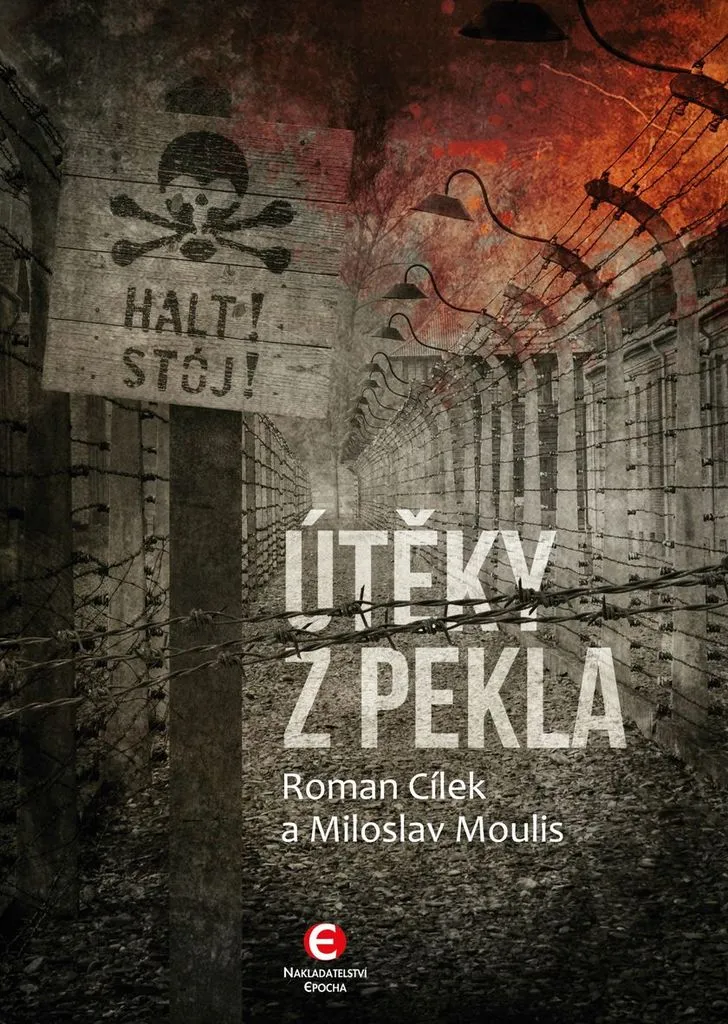 Étude historique Útěky z pekla Moulis - Source pour recherche Seconde Guerre