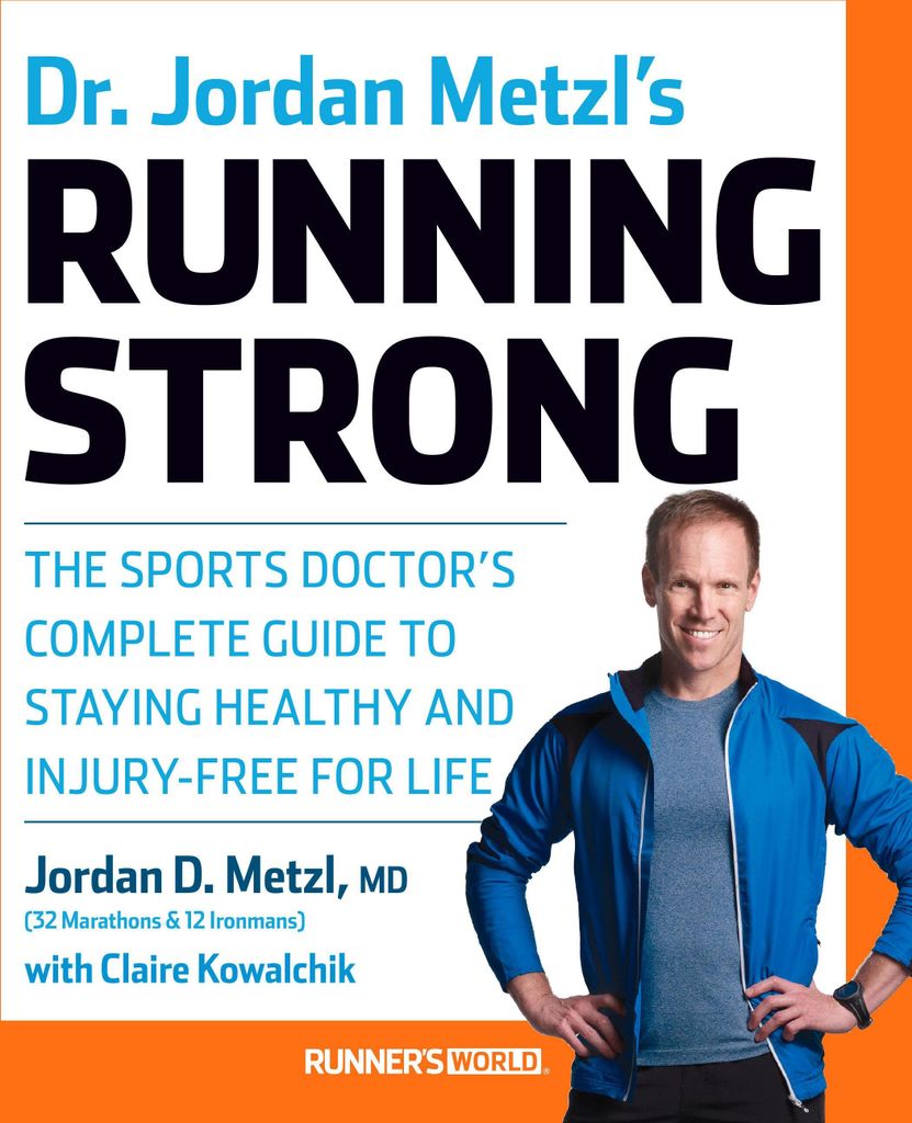 Dr. Jordan Metzl's Running Strong
