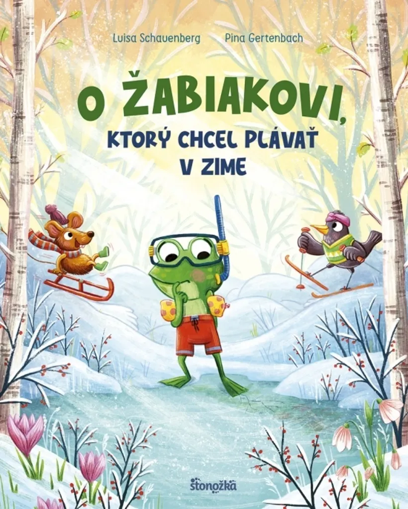 O žabiakovi, ktorý chcel plávať v zime - Livre enfant Luisa Schauenberg