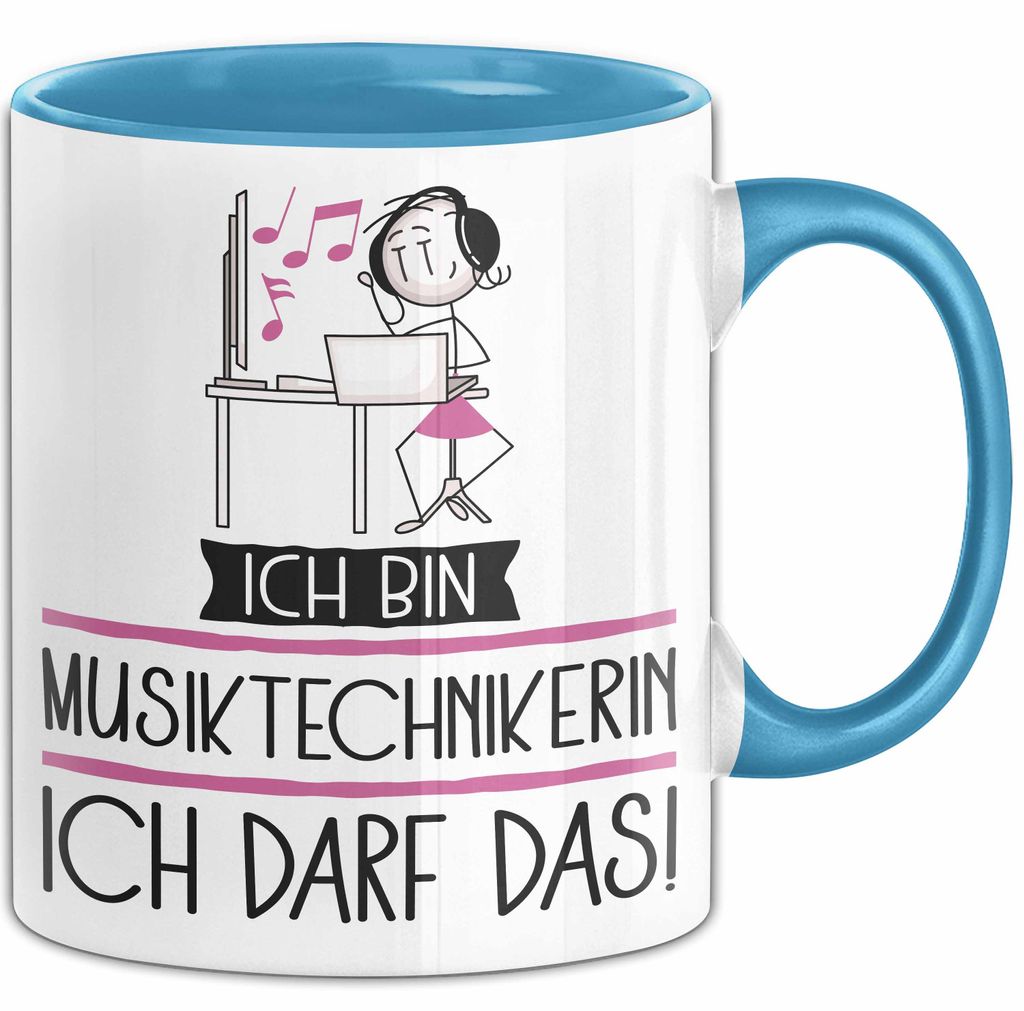 Geschenk für Musiktechnikerin Tasse Lustige Geschenkidee Geburtstag Ich Bin Musiktechnikerin Ich Darf Das (Blau)