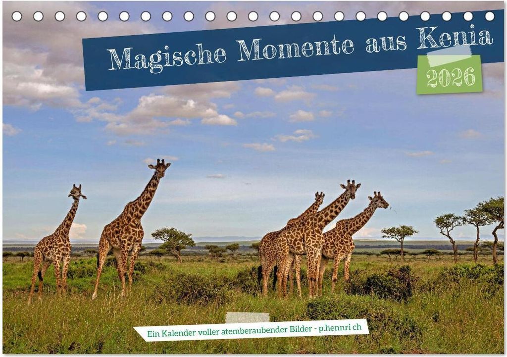 Magische Momente aus Kenia (Tischkalender 2026 DIN A5 quer), CALVENDO Monatskalender