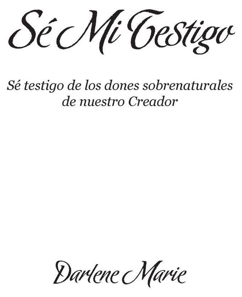 Sé Mi Testigo