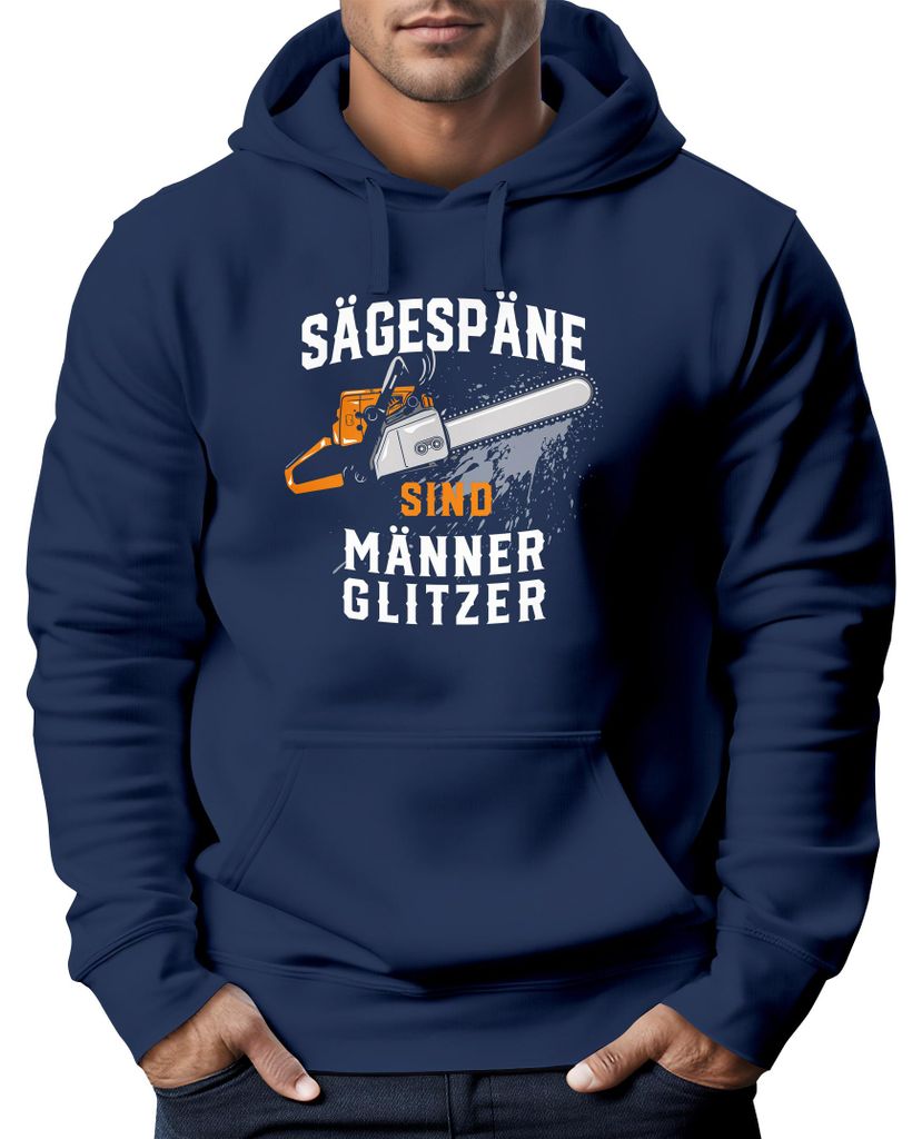Hoodie Herren Spruch Sägespäne sind Männer-Glitzer Motiv Handwerker Säge Fashion Streetstyle Neverless navy 3XL