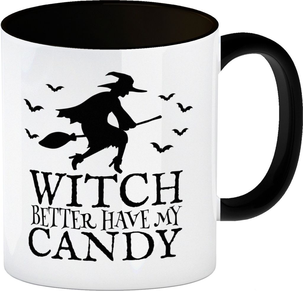 Witch better have my candy Kaffeebecher Schwarz mit Hexe