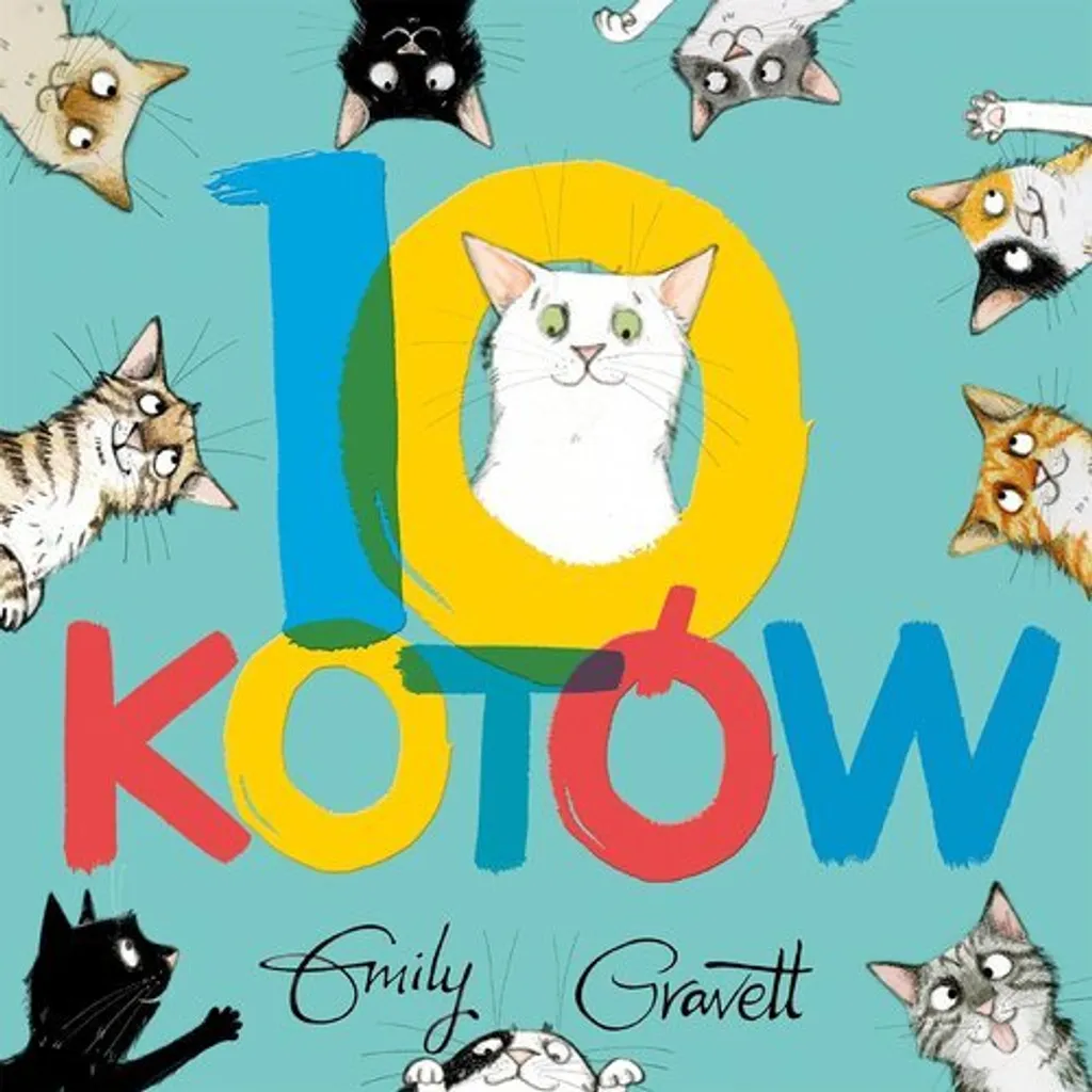 Livre Enfant 10 Chats Emily Gravett pour Apprentissage du Polonais