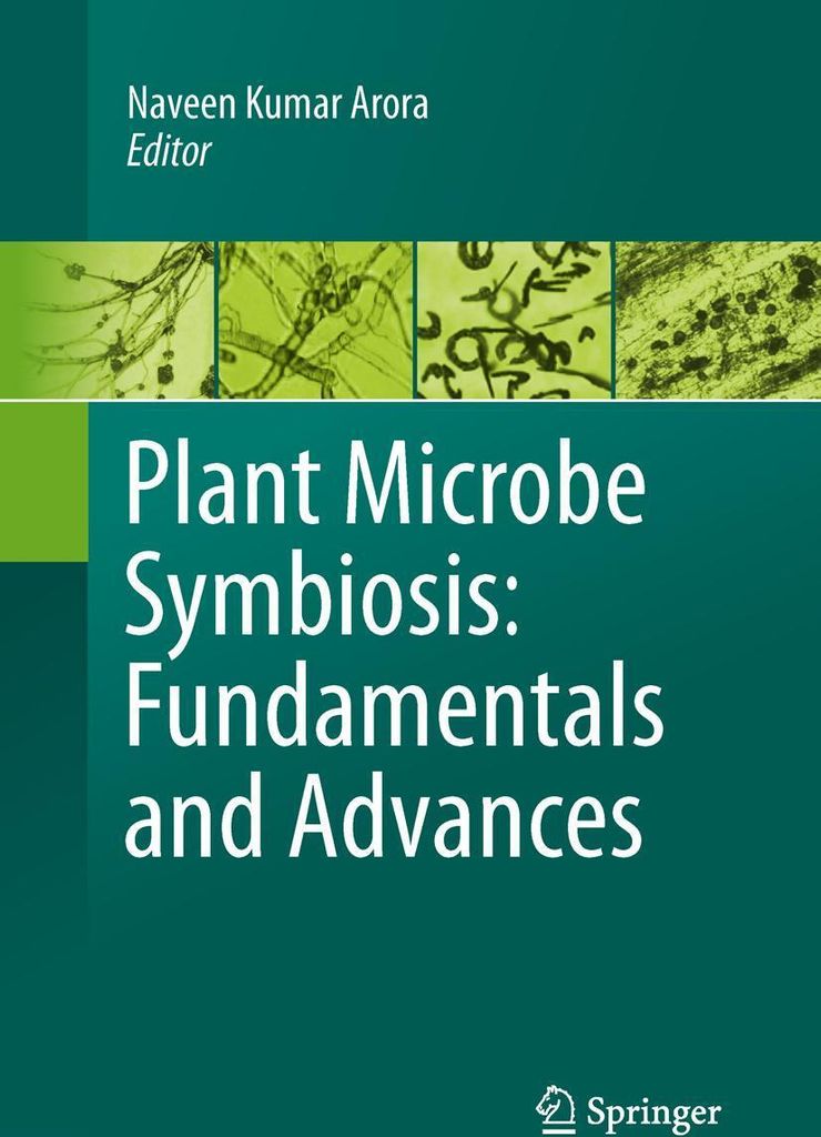 Plant Microbe Symbiosis: Fundamentals and Advances