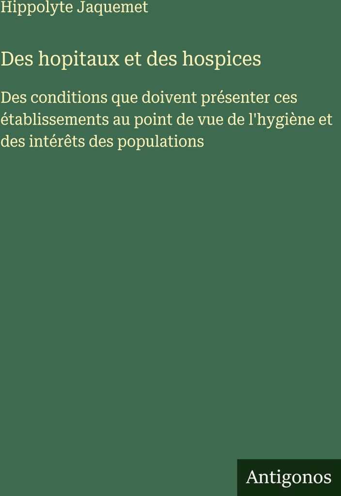 Des hopitaux et des hospices