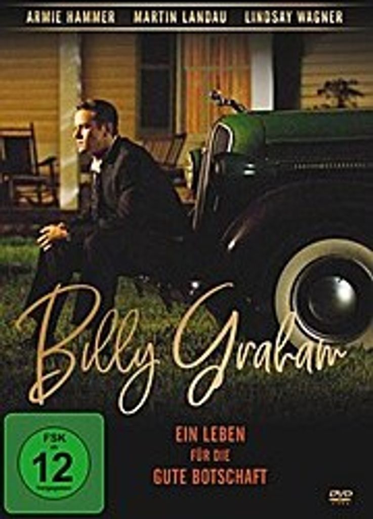 Billy Graham-Ein Leben für die gute Botschaft