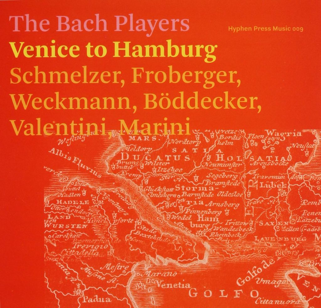 The Bach Players: Venice to Hamburg