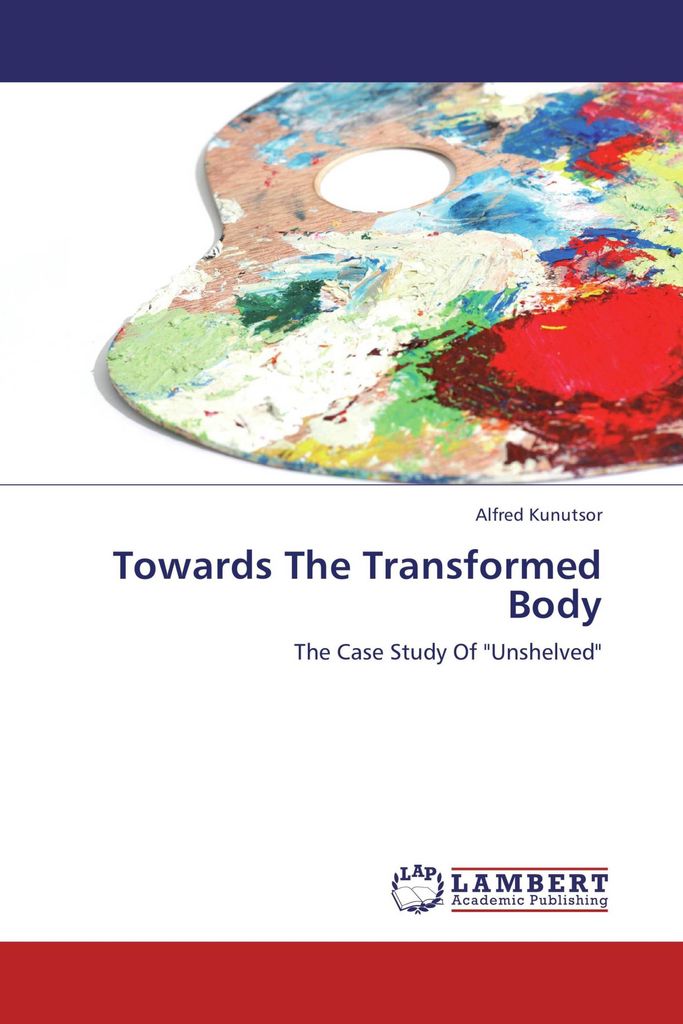 Towards The Transformed Body