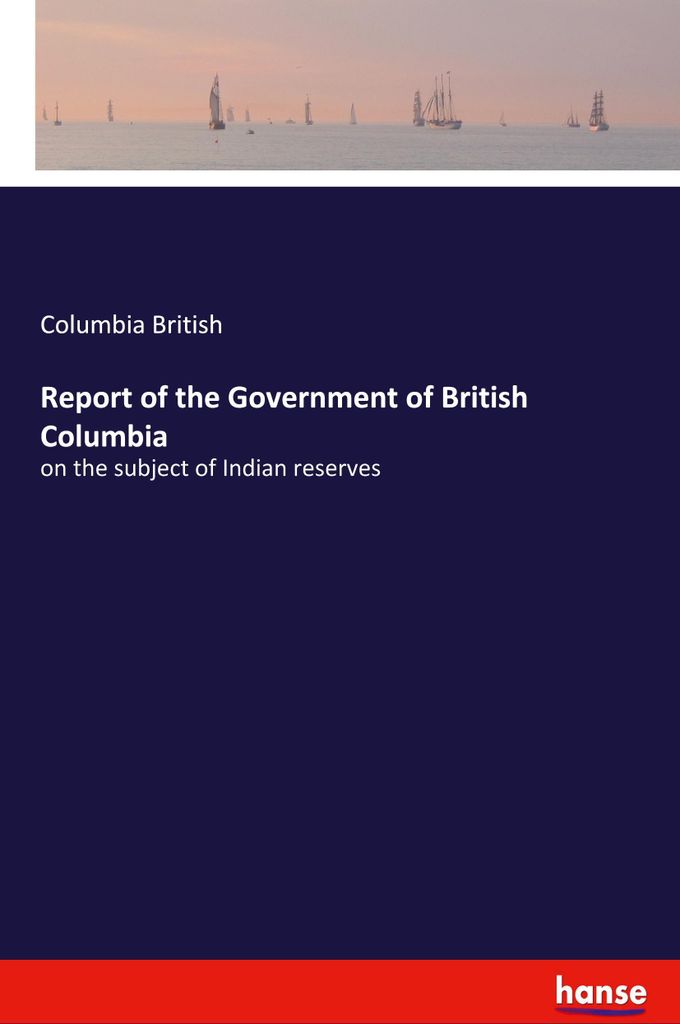 Report of the Government of British Columbia