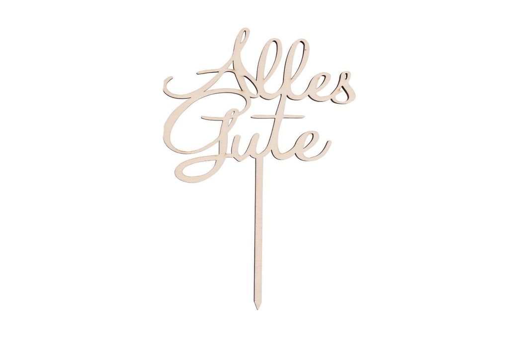 Sallys Cake Topper Sprüche - aus Holz - Alles Gute