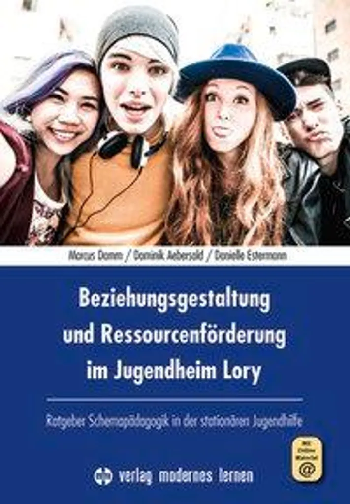 Beziehungsgestaltung im Jugendheim Lory avec accès en ligne inclus