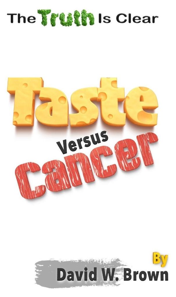 Taste Versus Cancer