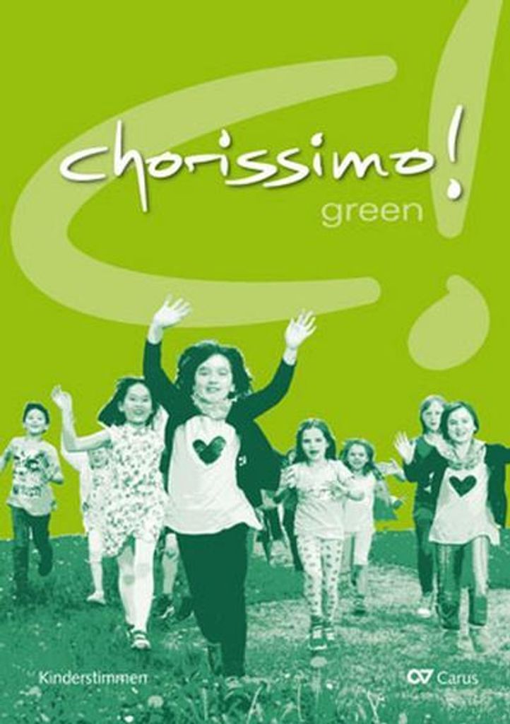 Chorissimo! greenfür Kinderchor (Jugendchor) (z.T. mit Instrumenten)