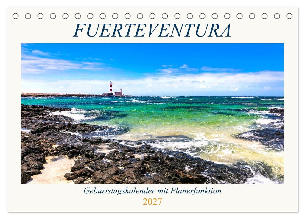 FUERTEVENTURA Geburtstagskalender mit Planerfunktion (Tischkalender 2027 DIN A5 quer), CALVENDO Monatskalender