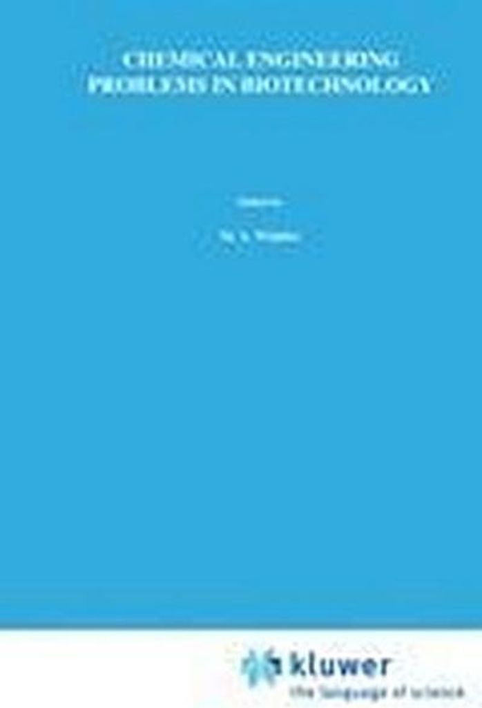 Chemical Engineering Problems in Biotechnology
