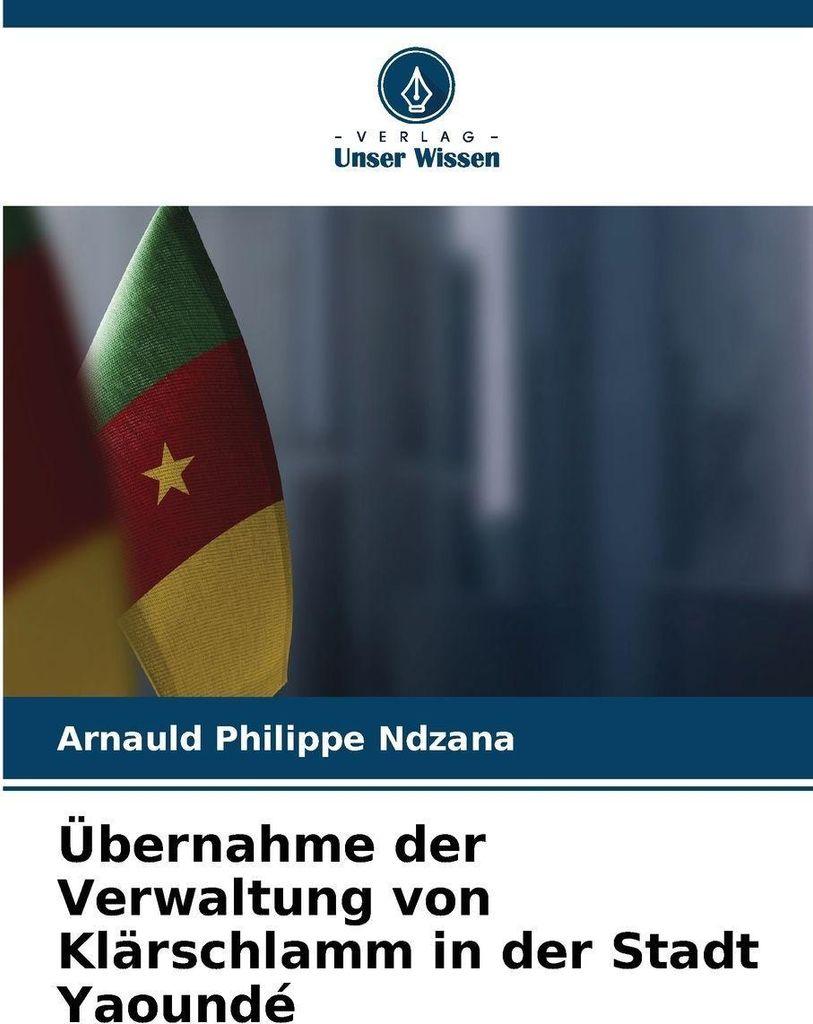 Übernahme der Verwaltung von Klärschlamm in der Stadt Yaoundé