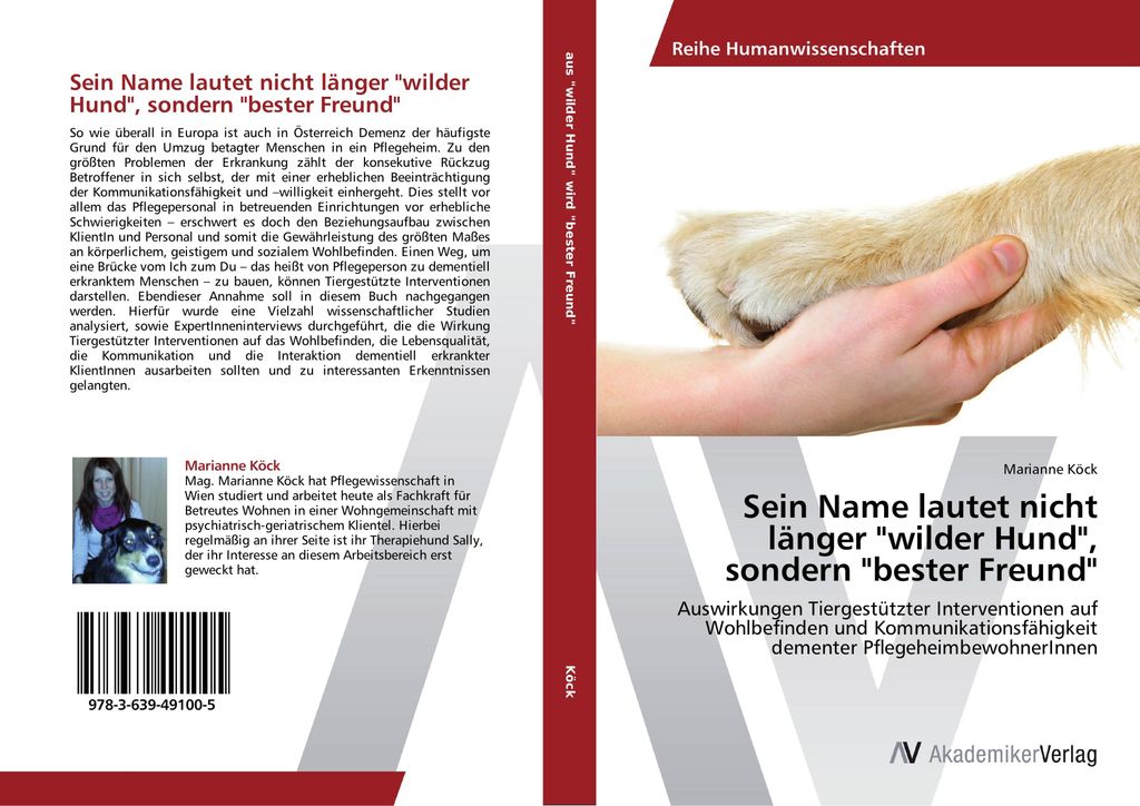 Sein Name lautet nicht länger "wilder Hund", sondern "bester Freund"