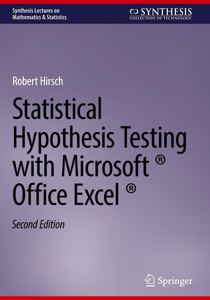 Statistical Hypothesis Testing with Microsoft Office Excel