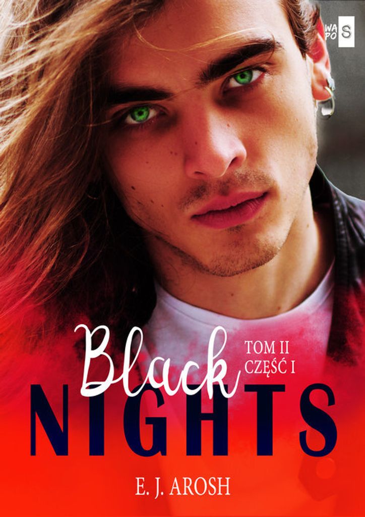 Black Nights Tom 2 Część 1 - E. J. Arosh (Buch auf Polnisch)