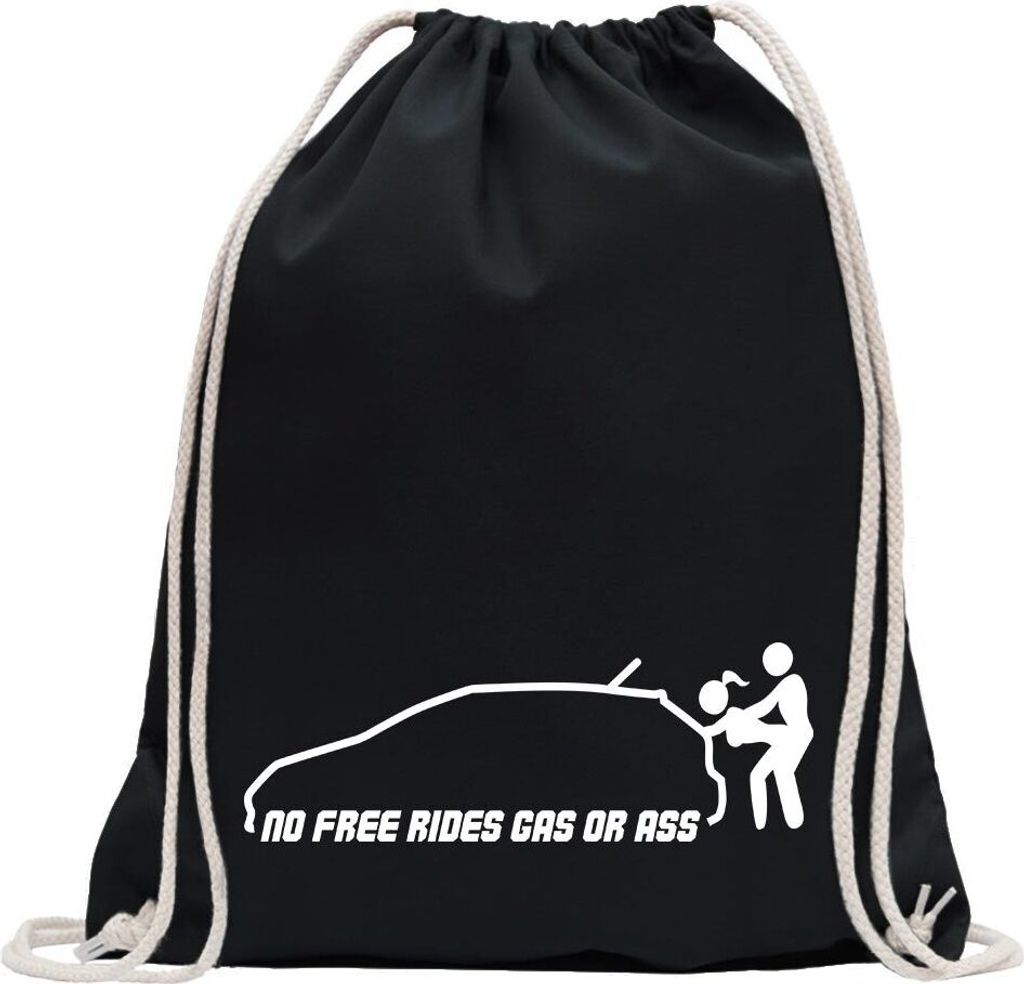 Kiwistar - Turnbeutel - schwarz - No free rides - gas or ass - Fun Rucksack Sport Beutel Gymsack Baumwolle mit Ziehgurt