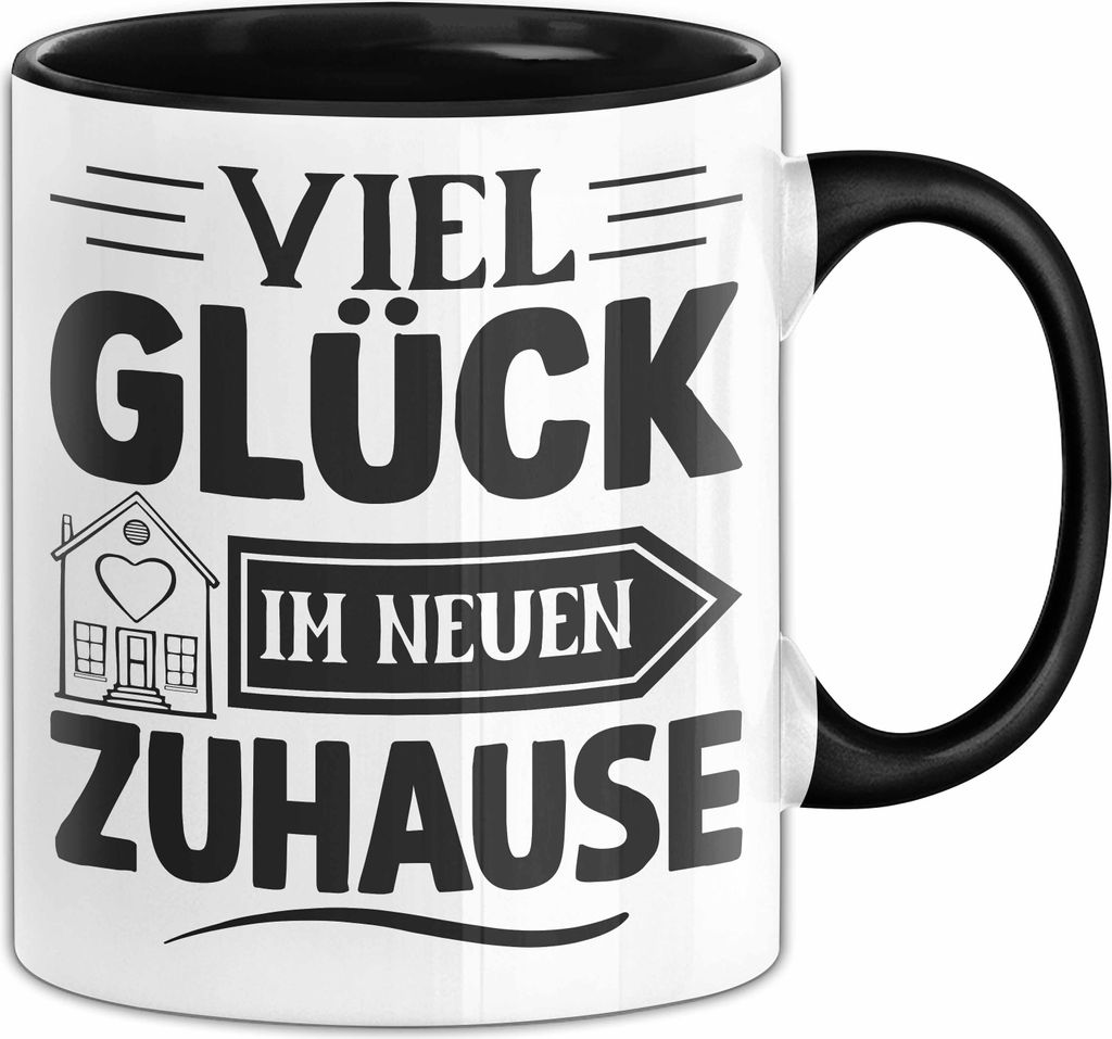 Einzugsgeschenke Wohnung Tasse Neue Nachbarn Geschenkidee Zum Einzug Spruch Kaffee-Tasse Einweihungsgeschnek Viel Glück Im Neuen Zuhause (Schwarz)