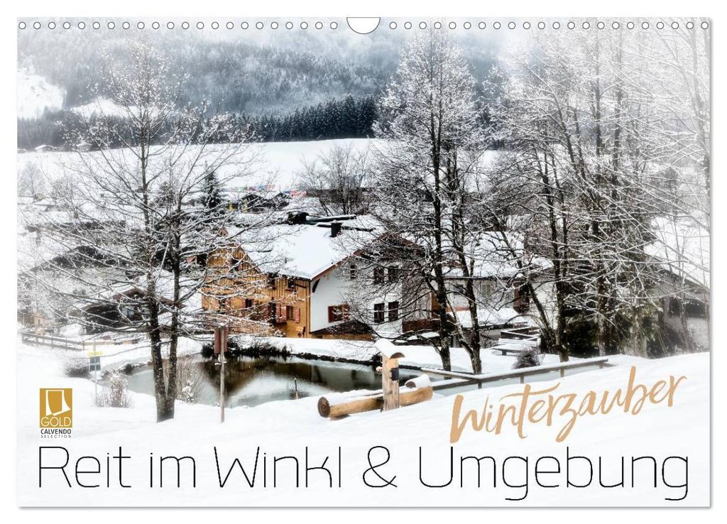 WINTERZAUBER Reit im Winkl und Umgebung (Wandkalender 2027 DIN A3 quer), CALVENDO Monatskalender