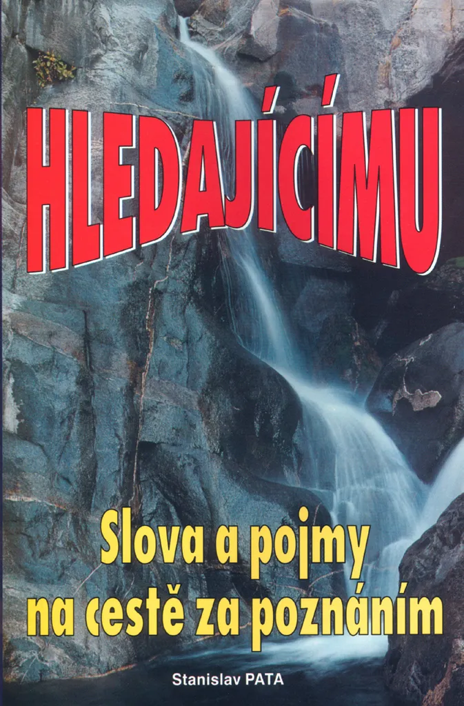Livre de Philosophie Spirituelle Hledajícímu par Stanislav Pata Relié