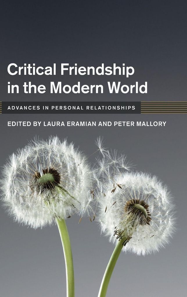 Critical Friendship in the Modern World