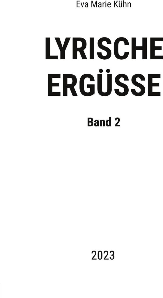 Lyrische Ergüsse