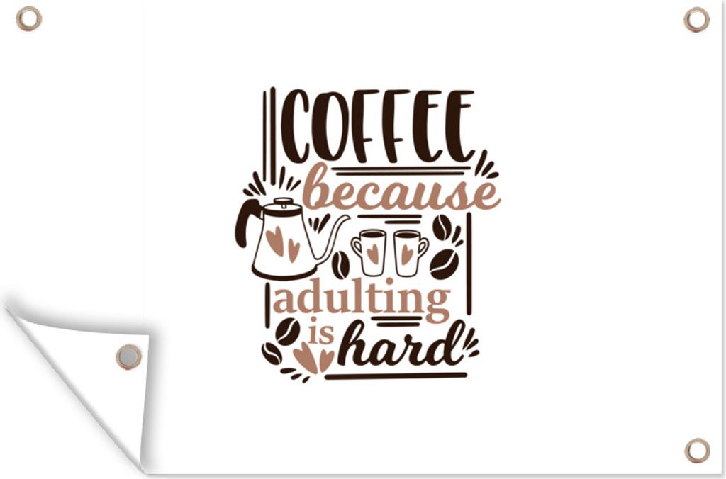 MuchoWow 90x60 cm Outdoor-Poster Gartendeko Sichtschutz Garten Poster für den Garten Kaffee - Zitate - Leben