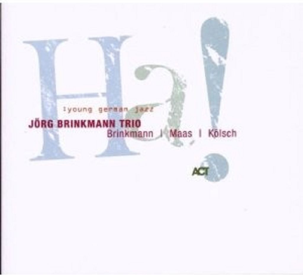 Brinkmann,Jörg Trio-Ha!
