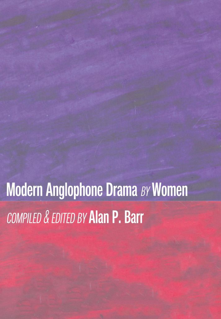 Modern Anglophone Drama by Women