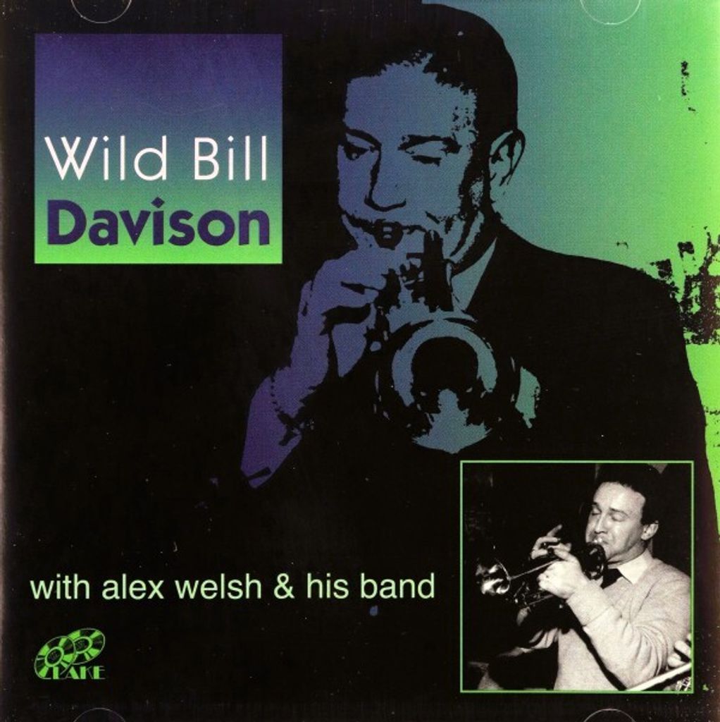 Alex Welsh & His Band: Wild Bill Davidson With A