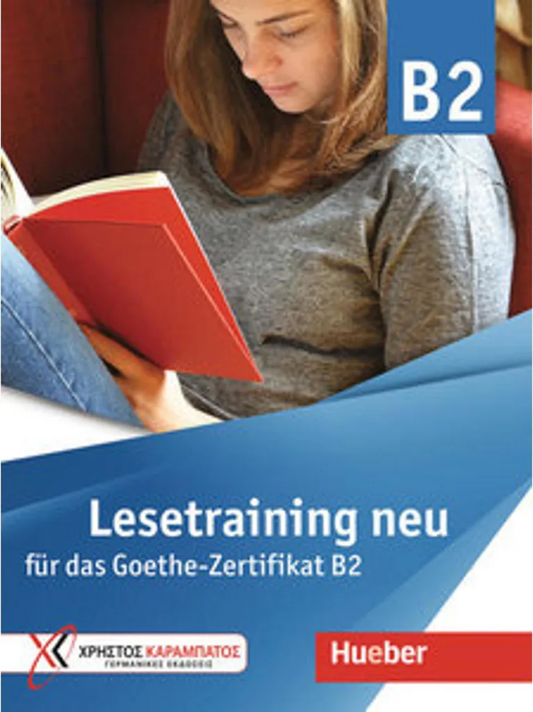 Lesetraining neu Goethe-Zertifikat B2 : Manuel d'entraînement à la lecture