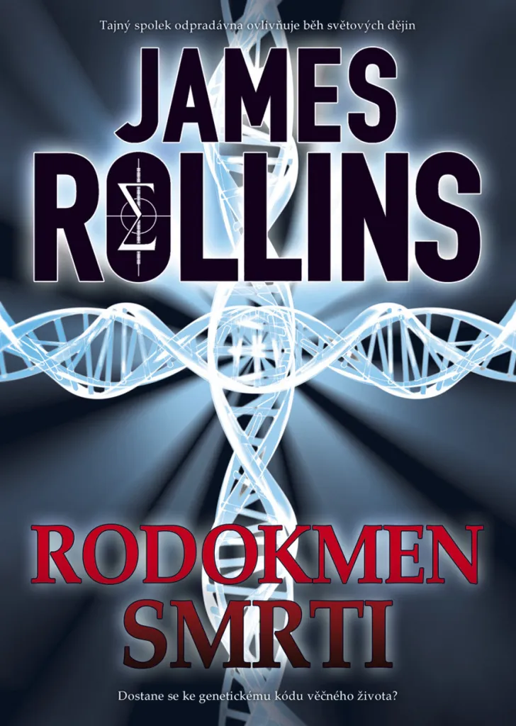 Rodokmen smrti James Rollins - Le Thriller pour ne plus s'ennuyer