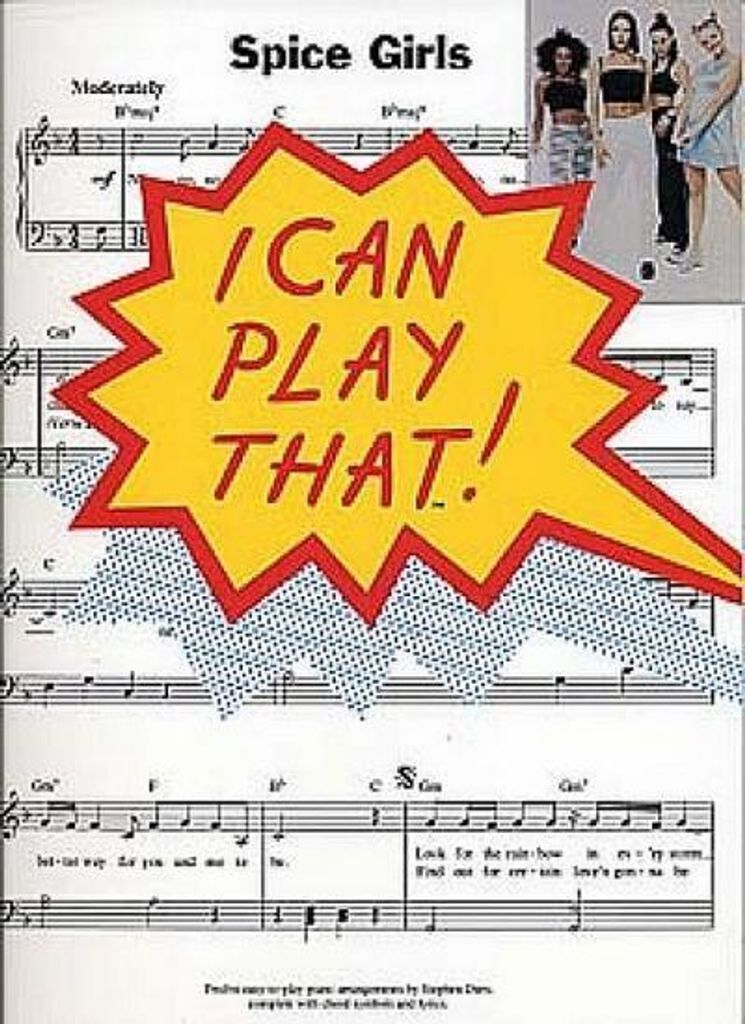i can play that - Spice Girls:für leichtes Klavier (mit Text und Akkorden9