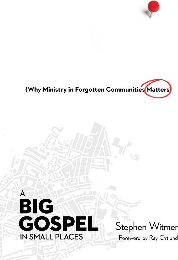 A Big Gospel in Small Places