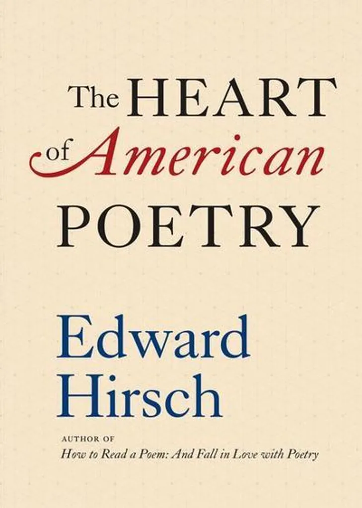 The Heart of American Poetry : Anthologie Poétique Incontournable Relie