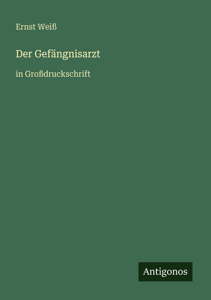 Der Gefängnisarzt